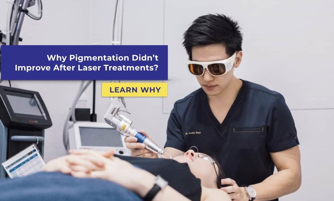 Why Pigmentation Didn’t Improve After Laser Treatments?